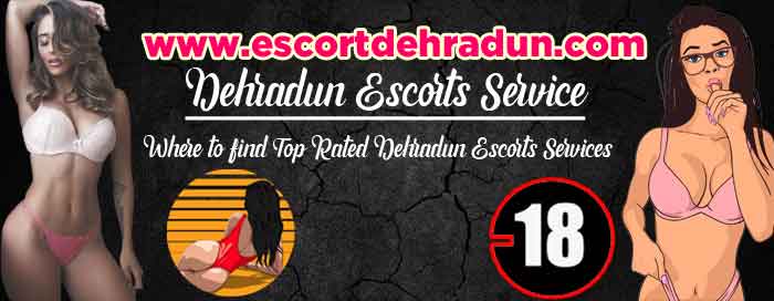 Dehradun Escorts Service